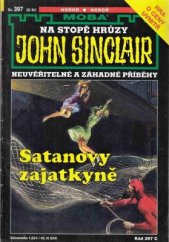 kniha Satanovy zajatkyně, MOBA 2009