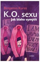 kniha K.O. sexu Jak blaho vymýtit, Eminent 2019