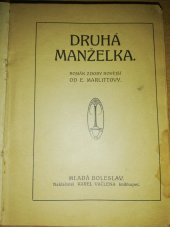 kniha Druhá manželka román z doby novější, Karel Vačlena 1880