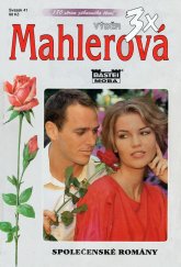 kniha 3 x výběr Mahlerová 180 stran zábavného čtení, Moba 2004