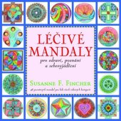 kniha Léčivé mandaly pro zdraví, poznání a sebevyjádření, Fontána 2015