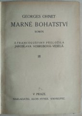 kniha Marné bohatství román, Alois Hynek 1919