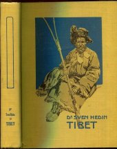 kniha Tibet [Díl 3] výzkumy a dobrodružství v neznámé zemi., J. Otto 1913