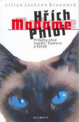 kniha Hřích madame Phloi příběhy plné napětí, humoru a koček, Olympia 2002