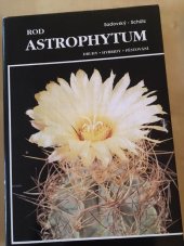 kniha Rod Astrophytum druhy, hybridy, pěstování, Moravské vydavatelství Květen 1993