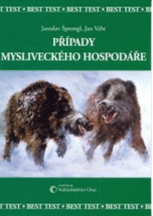 kniha Případy mysliveckého hospodáře, Orac 2003