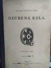 kniha Ozubená kola, Stát. ústav pro učebné pomůcky škol průmysl. 1924