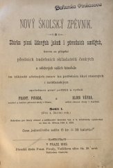 kniha Nová nauka zpěvu pro školy obecné, měšťanské a střední, jakož i pro ústavy pěvecké a hudební vůbec od prvních počátků až k dokonalému vyučení, F. Pivoda 1883