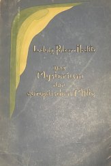 kniha Das Mysterium der europäischen Mitte. Eine welthistorische Schicksalsbetrachtung, Stuttgart 1928