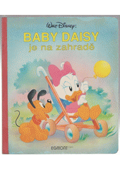 kniha Baby Daisy je na zahradě, Egmont 1992