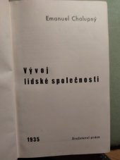 kniha Vývoj lidské společnosti nové rozšířené zpracování ... Sociologie ... díl[u] 5, Družstevní práce 1935