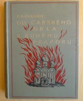 kniha Od carského orla k rudému praporu 1. Román o čtyřech dílech, Šolc a Šimáček 1926