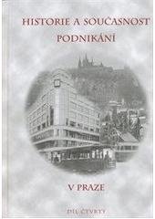kniha Historie a současnost podnikání v Praze., Městské knihy 2005