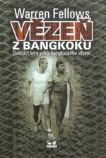 kniha Vězeň z Bangkoku dvanáct let v pekle bangkockého vězení, OLDAG 2000