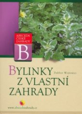 kniha Bylinky z vlastní zahrady, CPress 2004