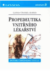 kniha Propedeutika vnitřního lékařství, Grada 2003