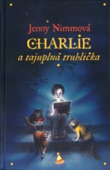 kniha Charlie a tajuplná truhlička, Albatros 2004