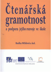 kniha Čtenářská gramotnost a podpora jejího rozvoje ve škole, Univerzita Karlova, Pedagogická fakulta 2012