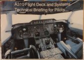 kniha A310 Flight Deck and Systems Technical Briefing for Pilots, Airbus 1987