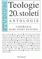 kniha Teologie 20. století antologie, Vyšehrad 2007