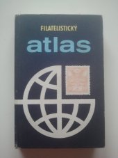 kniha Filatelistický atlas, Geodetický a kartografický podnik 1986