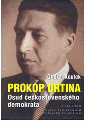 kniha Prokop Drtina osud československého demokrata, Ústav pro studium totalitních režimů 2011