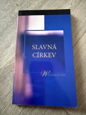 kniha Slavná církev, Living Stream Ministry  1997