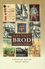 kniha Havlíčkův Brod v pověstech a historii, Tiskárny Havlíčkův Brod 2009