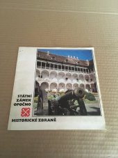 kniha Státní zámek Opočno - Historické zbraně [Průvodce stálé expozice], ČTK-Pressfoto 1983