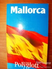 kniha Mallorca enrdecken, Polyglot-Verlag München 1993
