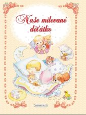 kniha Naše milované děťátko, SLOVART PLUS 2023