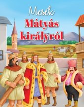 kniha Mesék Mátyás királyról, Foni book 2022