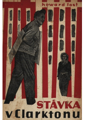 kniha Stávka v Clarktonu, Rudé Právo 1949