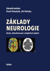 kniha Základy neurologie Osmé, aktualizované a doplněné vydání, Galén 2023