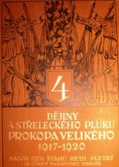 kniha Dějiny 4. střeleckého pluku Prokopa Velikého 1917-1920, Methoděj Pleský 1927