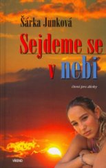 kniha Sejdeme se v nebi, Víkend  2005