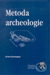 kniha Metoda archeologie, Aleš Čeněk 2007