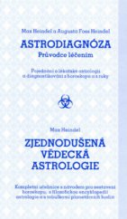 kniha Astrodiagnóza průvodce léčením : pojednání o lékařské astrologii a diagnostikování z horoskopu a z ruky, Sursum 2006