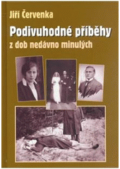 kniha Podivuhodné příběhy z dob nedávno minulých, Gelton 2008