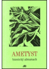 kniha Ametyst básnický almanach, Ježek 2000