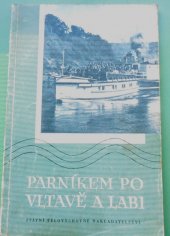 kniha Parníkem po Vltavě a Labi, Sportovní a turistické nakladatelství 1954