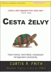 kniha Cesta želvy tajné metody, které dělají z obyčejných lidí legendární obchodníky, Impossible 2011