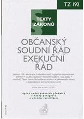 kniha Občanský soudní řád Exekuční řád : právní stav ke dni 1. dubna 2011, C. H. Beck 2011