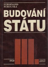 kniha Budování státu III. - 1920, Lidové noviny 1991