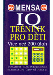 kniha Mensa IQ trénink pro děti, Svojtka & Co. 2003