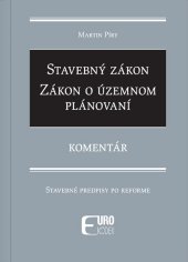 kniha Stavebný zákon Zákon o územnom plánovaní Komentár, EUROKÓDEX 2025