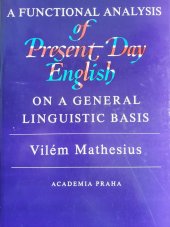 kniha A Functional Analysis of Present Day English on a General Linguistic Basic, Academia 1975