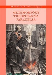 kniha Metamorfózy Theofrasta Paracelsa, Malvern 2021