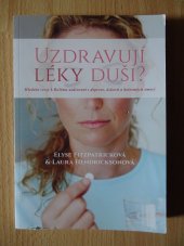 kniha Uzdravují léky duši? Hledání cesty k Božímu uzdravení z deprese,úzkosti a bolestných emocí, Didasko 2021