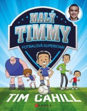 kniha Malý Timmy – fotbalová superstar, CPress 2024
